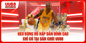 Kèo bóng rổ